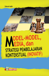 Model-Model Media, dan Strategi Pembelajran Kontekstual (Inovatif)